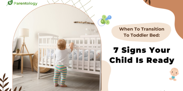 when to transition to toddler bed