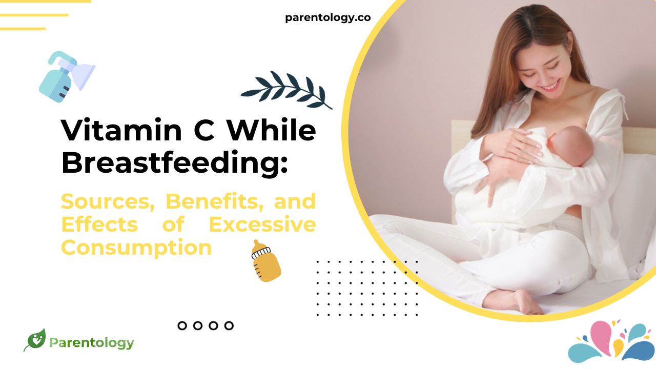 can-i-take-vitamin-c-while-breastfeeding-sources-benefits