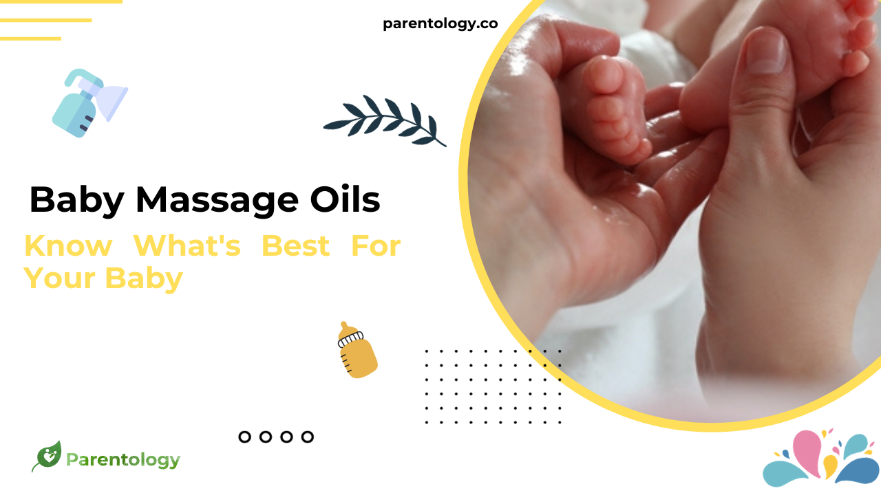 12 Baby Massage Oil Guide to Choose the Best Baby Massage Oil